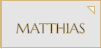 MATTHIAS