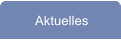 Aktuelles