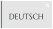 DEUTSCH