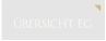 ÜBERSICHT EG