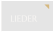 LIEDER