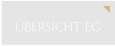 ÜBERSICHT EG