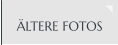 ÄLTERE FOTOS