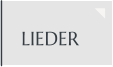 LIEDER