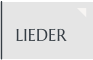 LIEDER