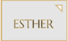 ESTHER