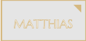 MATTHIAS