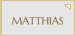 MATTHIAS