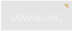 SAMMLUNG