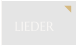 LIEDER