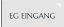 EG EINGANG