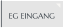 EG EINGANG