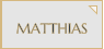 MATTHIAS