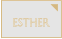 ESTHER