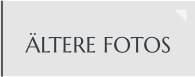 ÄLTERE FOTOS