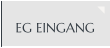 EG EINGANG