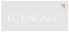 EG EINGANG