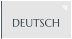 DEUTSCH