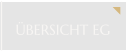 ÜBERSICHT EG