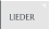 LIEDER