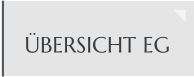 ÜBERSICHT EG