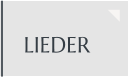 LIEDER