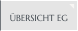 ÜBERSICHT EG