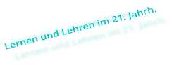 MATTHIAS GIGER, BLOG Lernen und Lehren im 21. Jahrh.