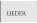 LIEDER